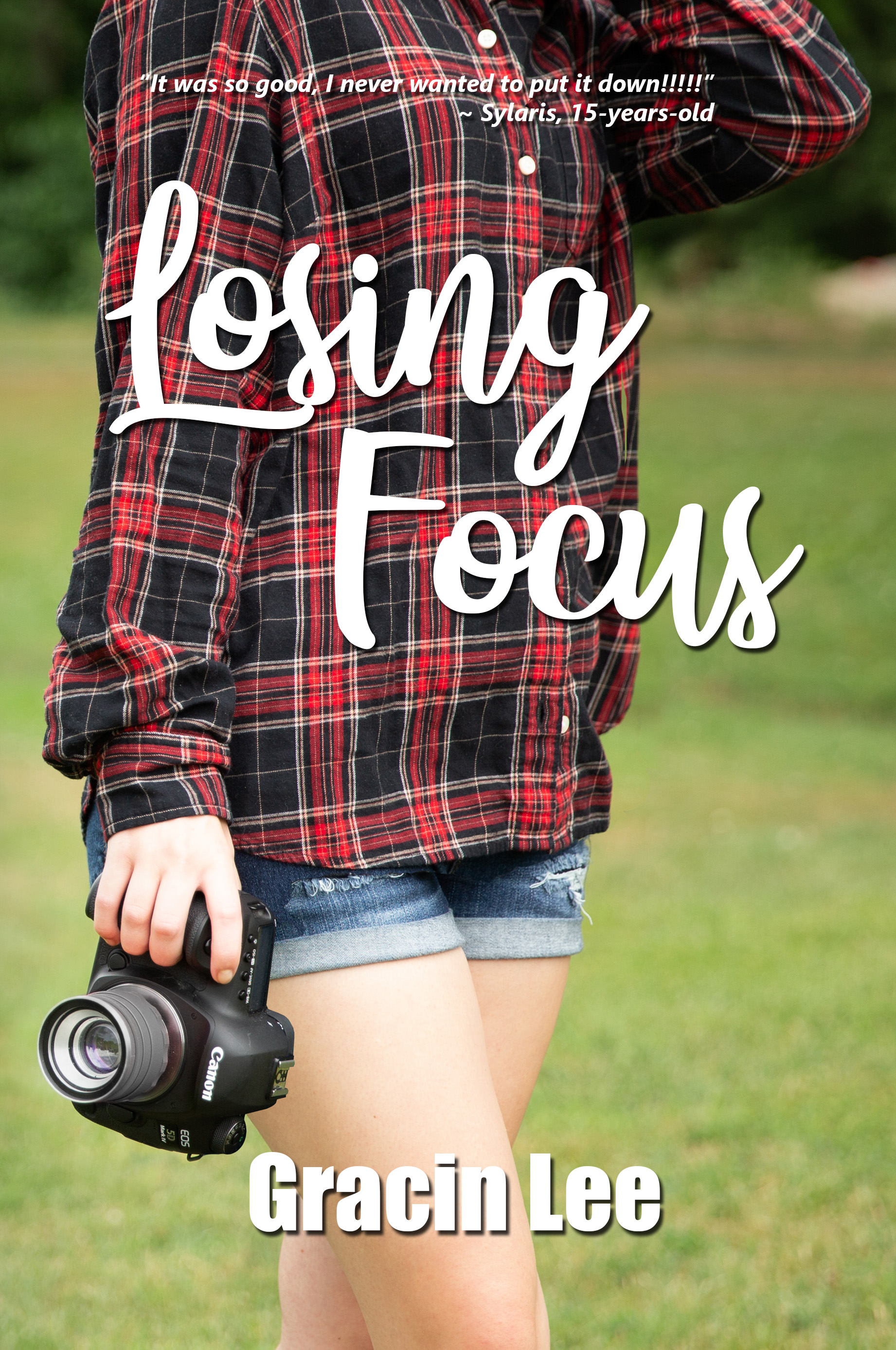 Losing Focus by Gracin Lee